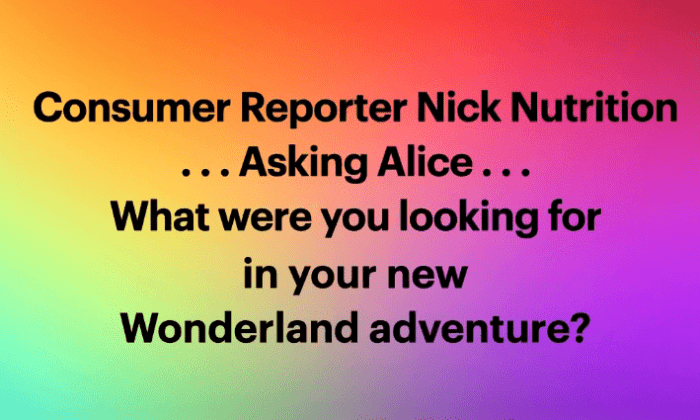 Nick Nutrition Asks Alice In Wonderland About Chasing Rabbits® Vitality Tea
